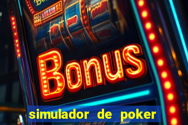 simulador de poker texas holdem gratis